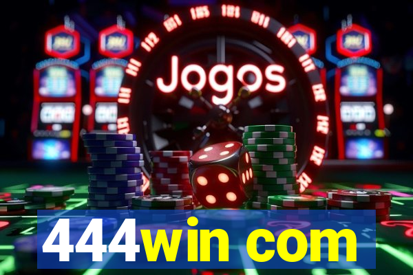 444win com